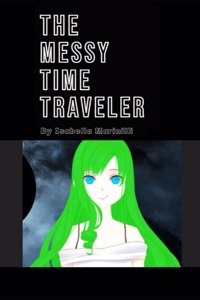 Messy Time Traveler