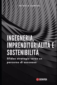 Ingegneria, Imprenditorialità e Sostenibilità
