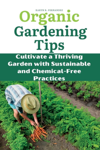 Organic Gardening Tips