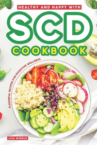 Healthy and Happy with SCD Cookbook
