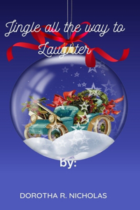Jingle All the Way to Laughter
