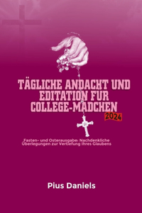 Tägliche Andacht und Meditation für College-Mädchen 2024