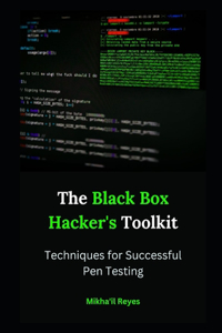 Black Box Hacker's Toolkit