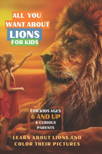 All You Want About Lions