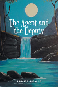 Agent and the Deputy