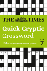 The Times Crosswords - The Times Quick Cryptic Crossword Book 7