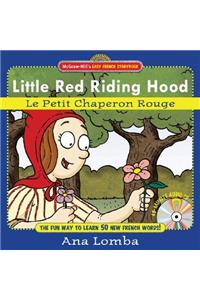 Easy French Storybook: Little Red Riding Hood (Book + Audio CD)