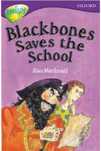 Oxford Reading Tree: Stage 10: TreeTops: Blackbones Saves the School: Blackbones Saves the School (Oxford Reading Tree Treetops) Paperback â€“ 22 January 1998