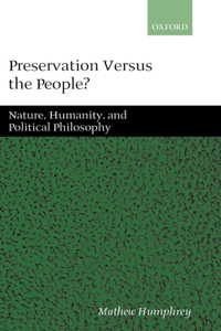 Preservation Versus the People