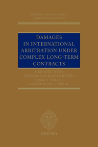 Damages in International Arbitration under Complex Long-term Contracts