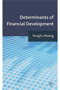 Determinants of Financial Development