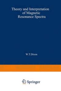 Theory and Interpretation of Magnetic Resonance Spectra