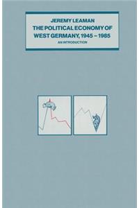 Political Economy of West Germany, 1945-85