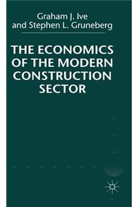 The Economics of the Modern Construction Sector