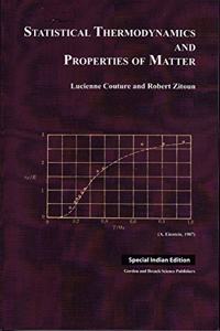 Statistical Thermodynamics and Properties of Matter (Special Indian Edition - Reprint Year: 2020)