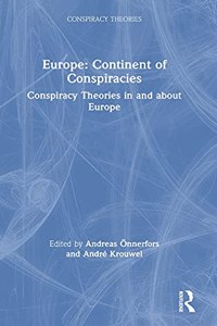 Europe: Continent of Conspiracies