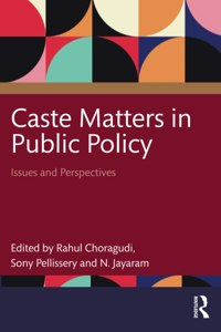 Caste Matters in Public Policy