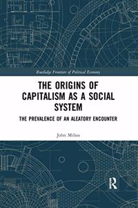 Origins of Capitalism as a Social System