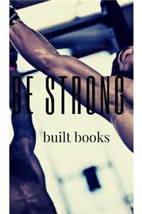 Be Strong