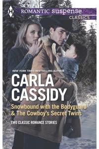 Snowbound with the Bodyguard and the Cowboy's Secret Twins: The Cowboy's Secret Twins