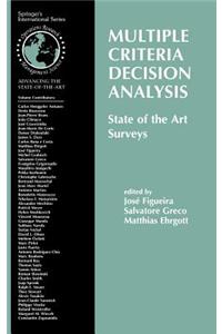 Multiple Criteria Decision Analysis: State of the Art Surveys