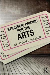 Strategic Pricing for the Arts