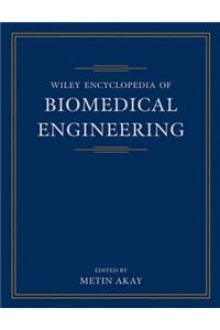 Wiley Encyclopedia of Biomedical Engineering, 6 Volume Set