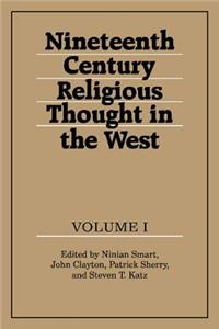 Nineteenth-Century Religious Thought in the West 3 Volume Set