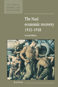 Nazi Economic Recovery 1932-1938