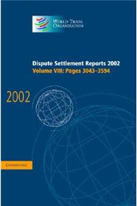 Dispute Settlement Reports 2002: Volume 8, Pages 3043-3594