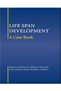 Life-Span Development: A Case Book