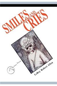 Smiles and Cries