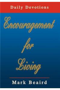 Encouragement for Living