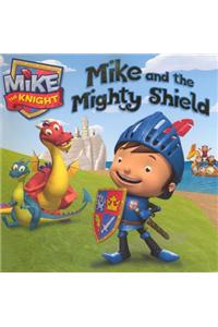 Mike and the Mighty Shield