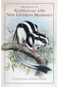 Dictionary of Australian and New Guinean Mammals