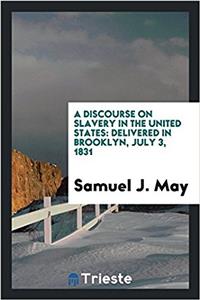 Discourse on Slavery in the United States
