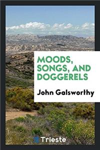 Moods, Songs, and Doggerels