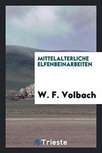 Mittelalterliche Elfenbeinarbeiten