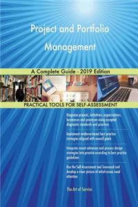 Project and Portfolio Management A Complete Guide - 2019 Edition