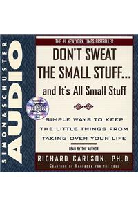Dont Sweat Small Stuff: Abridged