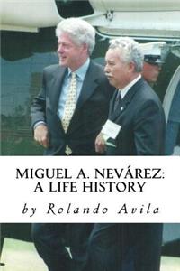 Miguel A. Nevarez