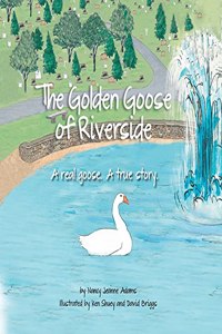 Golden Goose of Riverside