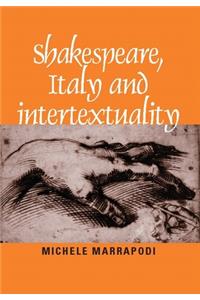 Shakespeare, Italy and Intertextuality