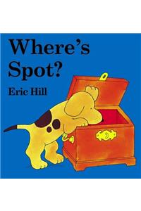 Where's Spot? (Spot Books)