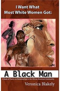 I Want What Most White Women Got