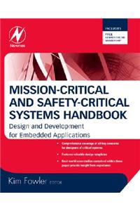 Mission-Critical and Safety-Critical Systems Handbook