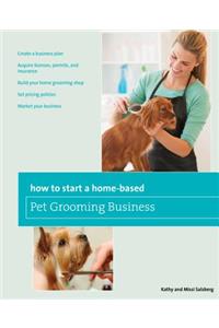 How to Start a Home-based Pet Grooming Business