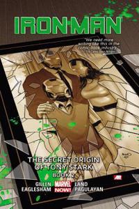 Iron Man Volume 3: The Secret Origin Of Tony Stark Book 2 (marvel Now)