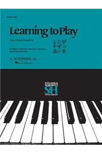 Learning to Play for Young Pianists, Book 2