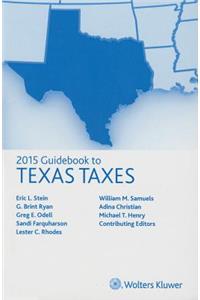 Texas Taxes, Guidebook to (2015)